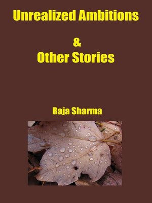 cover image of Unrealized Ambitions & Other Stories